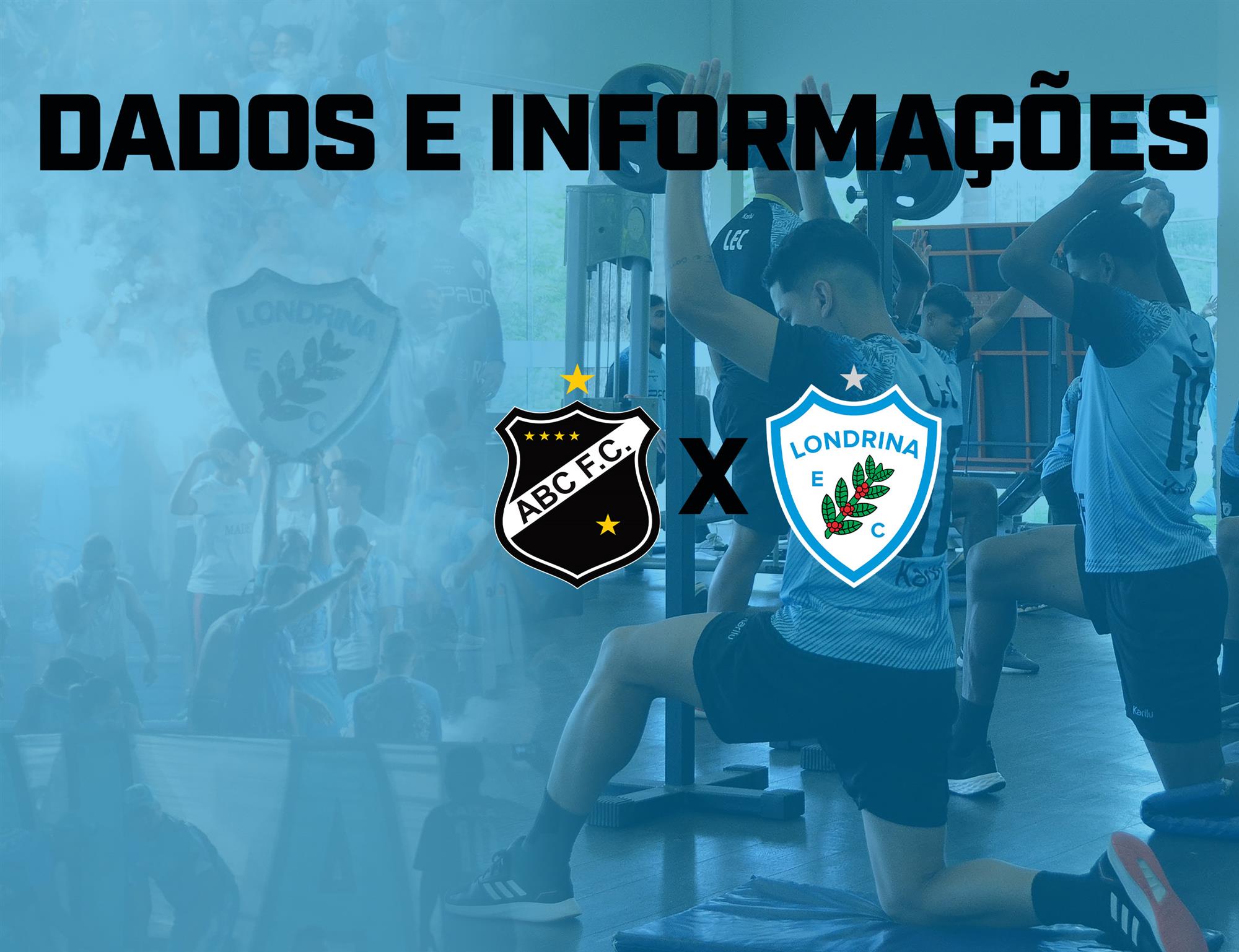 Dados e informações: ABC x Londrina